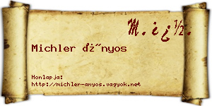 Michler Ányos névjegykártya